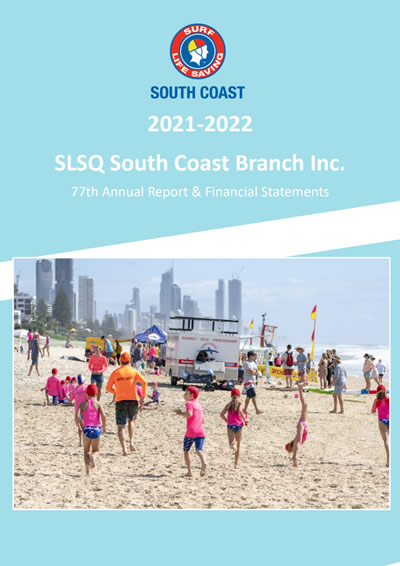 2021-2022 - SLSQ South Coast Branch Inc. 77th Annual Report & Financial Statements